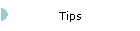 Tips